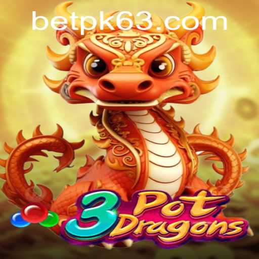 Unveiling 3PotDragons: A Thrilling Adventure with BETPK.COM
