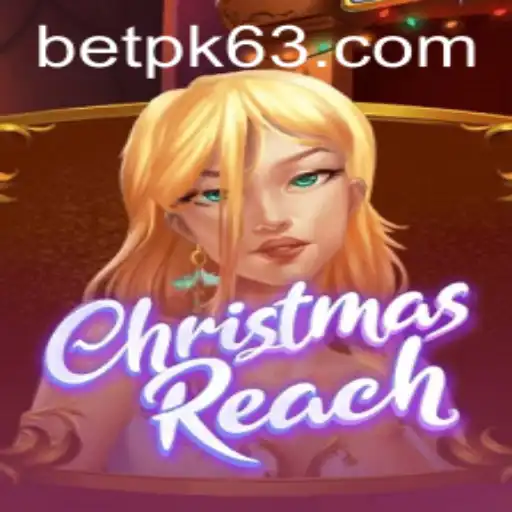Unveiling ChristmasReach: A Festive Journey into Fun with BETPK.COM