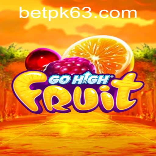 Discover GoHighFruit: The Ultimate Gaming Experience with BETPK.COM