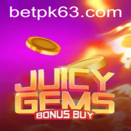 Exploring the Excitement of JuicyGemsBonusBuy at BETPK.COM