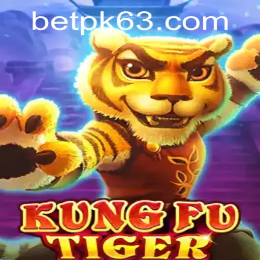 Experience the Thrill of KungFuTiger at BETPK.COM