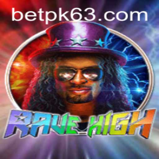 Discover the Electrifying World of RaveHigh on BETPK.COM