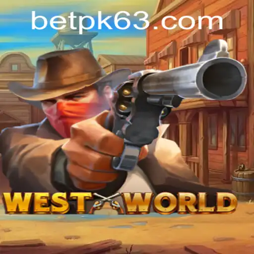 Exploring WestWorld: The Immersive Gaming Experience with BETPK.COM